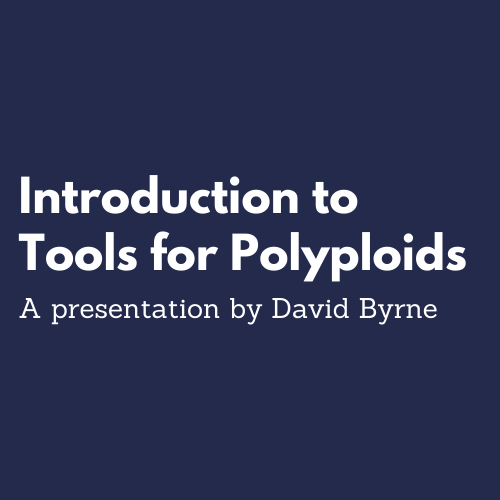 Introduction to Tools for Polyploids